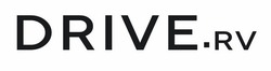 Заявка на торговельну марку № m202519755: drive.rv
