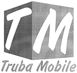 Заявка на торговельну марку № m201824937: тм; tm; truba mobile