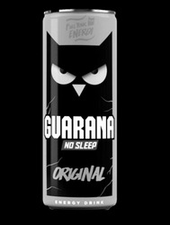 Заявка на торговельну марку № m202011521: guarana; no sleep; original; energy drink; full your energy
