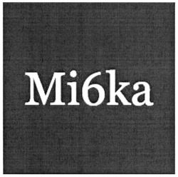 Свідоцтво торговельну марку № 247772 (заявка m201701378): mi6ka; мі6ка; мібка; мішка