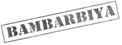Свідоцтво торговельну марку № 108230 (заявка m200805226): bambarbiya