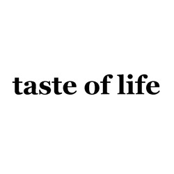Свідоцтво торговельну марку № 273344 (заявка m201806688): taste of life