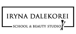 Свідоцтво торговельну марку № 294822 (заявка m201903674): iryna dalekorei; school&beauty studio; school beauty studio