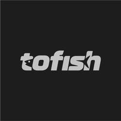 Заявка на торговельну марку № m202324098: tofish