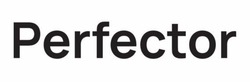 Заявка на торговельну марку № m202608488: perfector
