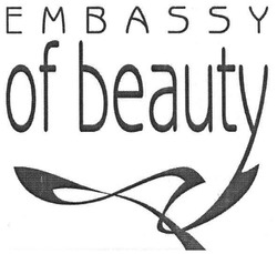 Свідоцтво торговельну марку № 114188 (заявка m200717436): embassy; of beauty