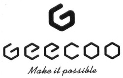 Свідоцтво торговельну марку № 256048 (заявка m201712208): geecoo; make it possible