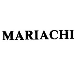 Свідоцтво торговельну марку № 25 (заявка 114298/SU): mariachi