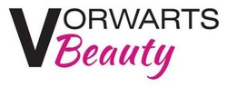 Заявка на торговельну марку № m202318486: vorwarts beauty