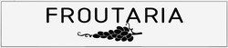 Заявка на торговельну марку № m202500573: froutaria