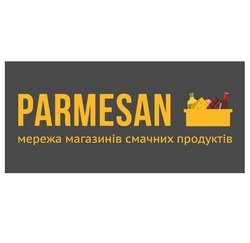 Заявка на торговельну марку № m201723342: parmesan; мережа магазинів смачних продуктів