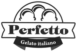 Свідоцтво торговельну марку № 151147 (заявка m200913269): perfeffo gelato italiano; perfetto