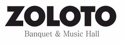 Свідоцтво торговельну марку № 236726 (заявка m201615052): zoloto; banquet&music hall