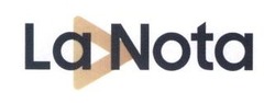 Заявка на торговельну марку № m202606601: la nota