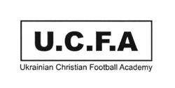Свідоцтво торговельну марку № 262109 (заявка m201719222): u.c.f.a; ucfa; ukrainian christian football academy
