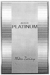 Свідоцтво торговельну марку № 84032 (заявка m200712432): aqua; platinum; alden zariny