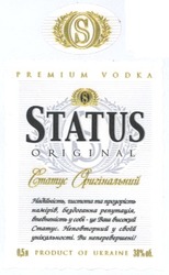 Заявка на торговельну марку № 20041011299: статус оригінальний; cmamyc; premium vodka; status; original