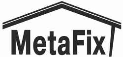 Свідоцтво торговельну марку № 331653 (заявка m202112690): meta fix; metafix