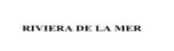 Заявка на торговельну марку № m202006651: riviera de la mer
