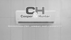 Заявка на торговельну марку № m201707517: ch cooper&hunter; кондиціонери c&h-комфорт, який створюєш ти; сн