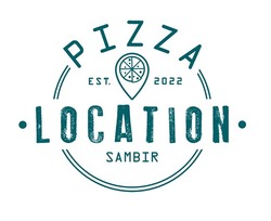 Заявка на торговельну марку № m202201014: est 2022; pizza location sambir
