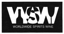 Свідоцтво торговельну марку № 247237 (заявка m201701275): wsw; worldwide spirits wine