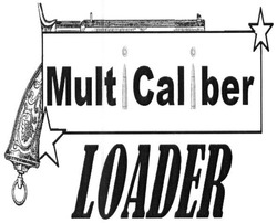 Свідоцтво торговельну марку № 233835 (заявка m201608376): multicaliber; loader