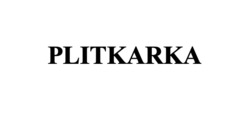 Заявка на торговельну марку № m202408633: plitkarka