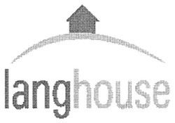 Свідоцтво торговельну марку № 117674 (заявка m200815599): langhouse