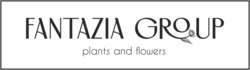 Заявка на торговельну марку № m202324904: plants and flowers; fantazia group