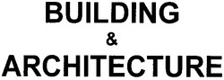 Свідоцтво торговельну марку № 40868 (заявка 2002064858): building & architecture