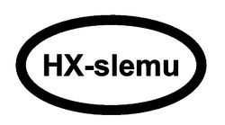 Свідоцтво торговельну марку № 335393 (заявка m202119110): hx-slemu; hx slemu; нх