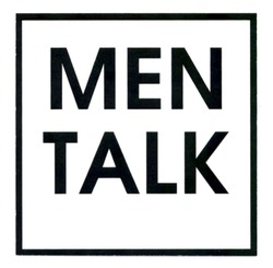 Заявка на торговельну марку № m202418418: men talk