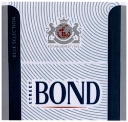 Свідоцтво торговельну марку № 226366 (заявка m201522998): bond street; blue selection; established 1902