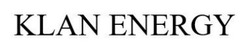 Заявка на торговельну марку № m202601709: klan energy