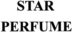 Свідоцтво торговельну марку № 103347 (заявка m200713171): star perfume