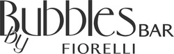 Заявка на торговельну марку № m202013363: bubbles bar by fiorelli