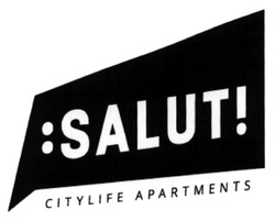 Свідоцтво торговельну марку № 280747 (заявка m201821732): :salut!; citylife apartments