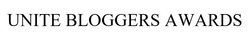 Заявка на торговельну марку № m202406077: unite bloggers awards