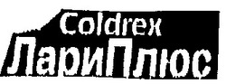 Свідоцтво торговельну марку № 18969 (заявка 97082410): coldrex; лари плюс