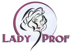 Свідоцтво торговельну марку № 217730 (заявка m201514817): lady prof