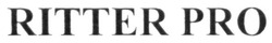 Свідоцтво торговельну марку № 282300 (заявка m201822677): ritter pro