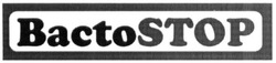 Свідоцтво торговельну марку № 318114 (заявка m202009019): bactostop; bacto stop