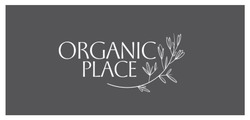 Заявка на торговельну марку № m202420111: organic place