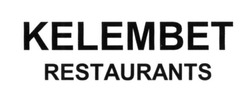 Свідоцтво торговельну марку № 232721 (заявка m201606268): kelembet restaurants