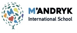 Заявка на торговельну марку № m202108361: mandryk; m'andryk international school; м
