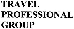 Заявка на торговельну марку № m200905975: travel professional group