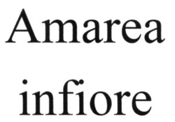 Заявка на торговельну марку № m201602957: amarea infiore