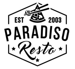Заявка на торговельну марку № m202307928: paradiso resto; paradiso resto; paradiso resto; est 2003