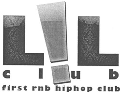 Свідоцтво торговельну марку № 140447 (заявка m201004591): lil club first rnb hiphop club; l!l; ll